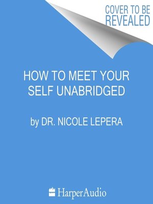 cover image of How to Meet Your Self